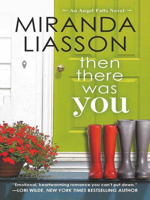 Title details for Then There Was You by Miranda Liasson - Available